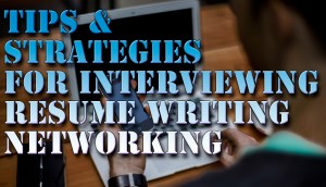 tips for resumes and interviews